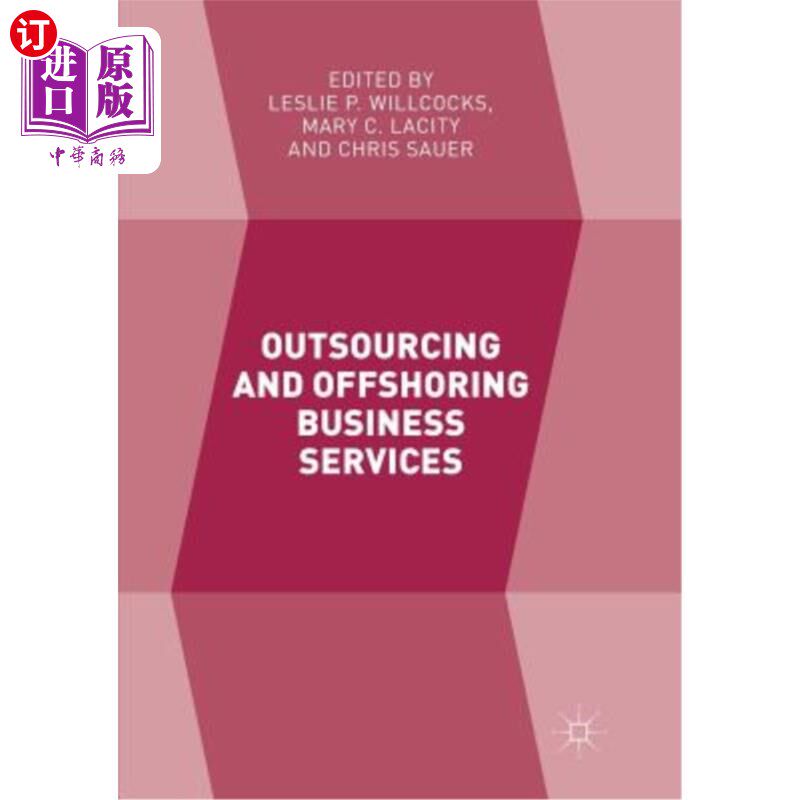 海外直订Outsourcing and Offshoring Business Services 外包和离岸业务服务