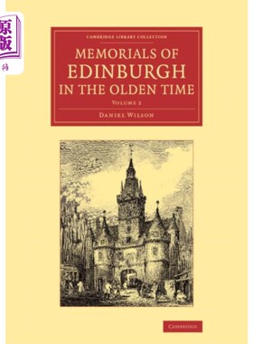 海外直订Memorials of Edinburgh in the Olden Time 古老的爱丁堡纪念碑