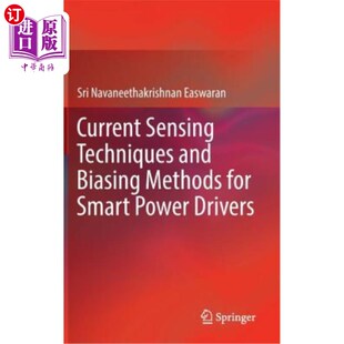Power Methods Sensing 海外直订Current 电流传感技术和偏置方法 Biasing and for 智能电源驱动 Drivers Smart Techniques