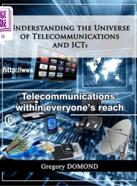 海外直订Understanding the universe of telecommunications and ICTs: Telecommunications wi 了解电信和信息通信技术的世