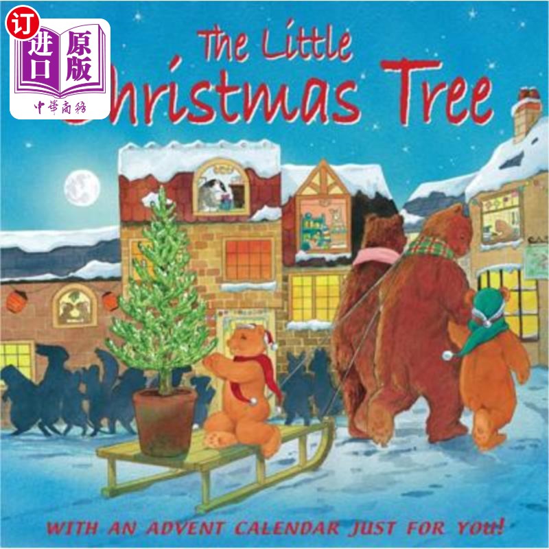 海外直订The Little Christmas Tree: A Sparkling Story with Flaps to Lift 小圣诞树:一个带着襟翼的闪亮故事