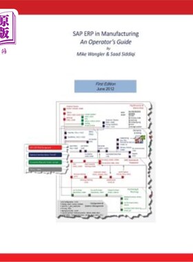 海外直订SAP ERP in Manufacturing - An Operator's Guide SAP ERP在制造业中的应用——运营商指南