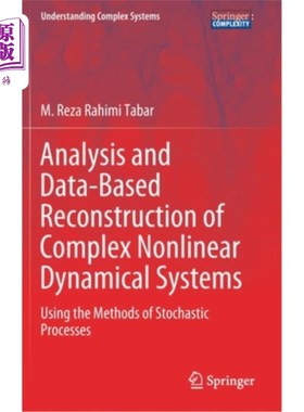 海外直订Analysis and Data-Based Reconstruction of Complex Nonlinear Dynamical Systems: U 复杂非线性动力系统的分析与基于
