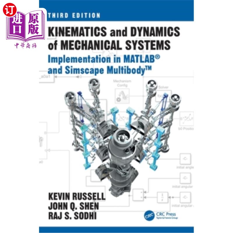 海外直订Kinematics and Dynamics of Mechanical Systems: Implementation in MATLAB(R) and S 机械系统的运动学和动力学: