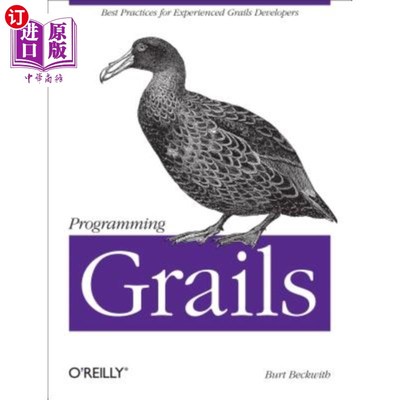 海外直订Programming Grails: Best Practices for Experienced Grails Developers Grails编程：经验丰富的Grails开发人员的