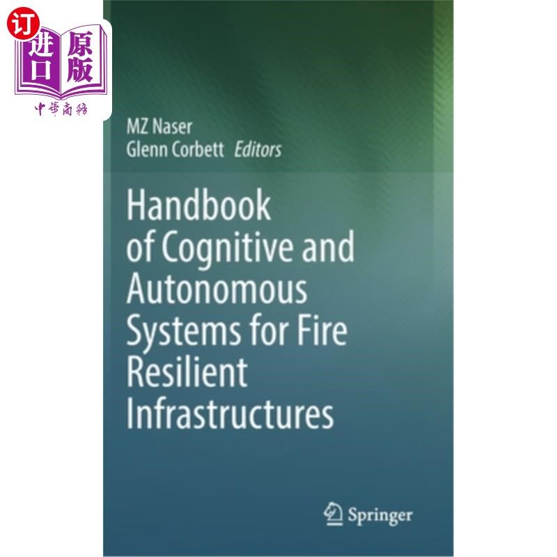 海外直订Handbook of Cognitive and Autonomous Systems for Fire Resilient Infrastructures 防火基础设施的认知和自治系