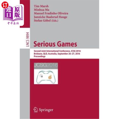 海外直订Serious Games: Second Joint International Conference, Jcsg 2016, Brisbane, Qld,  严肃游戏:第二届联合国际会