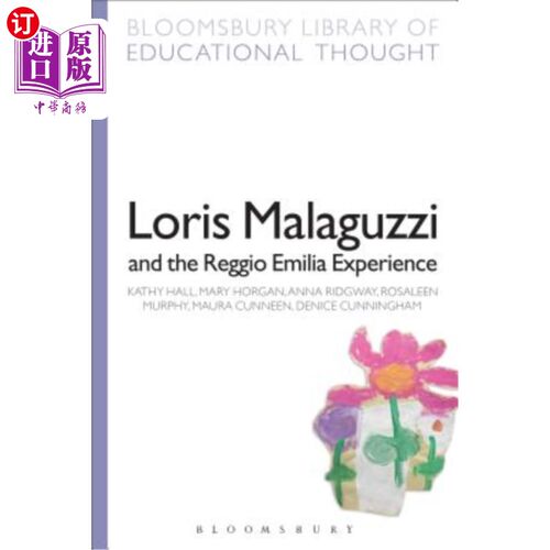 海外直订Loris Malaguzzi and the Reggio Emilia Experience Loris Malaguzzi和Reggio Emilia的体验