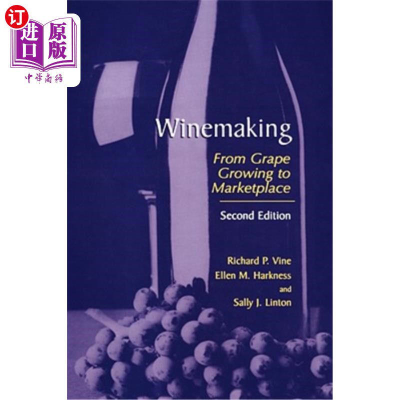 海外直订Winemaking: From Grape Growing to Marketplace 酿酒:从葡萄种植到市场