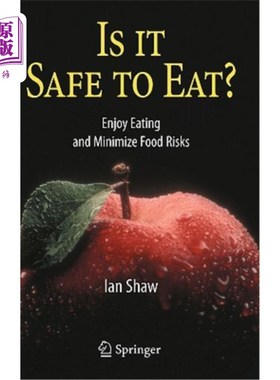 海外直订医药图书Is It Safe to Eat?: Enjoy Eating and Minimize Food Risks 吃它安全吗?:享受美食，减少食物风险