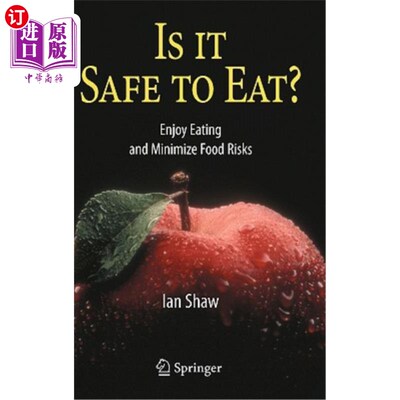海外直订医药图书Is It Safe to Eat?: Enjoy Eating and Minimize Food Risks 吃它安全吗?:享受美食，减少食物风险