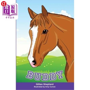 海外直订Buddy: the Special Chestnut Horse 巴迪：特别的栗色马