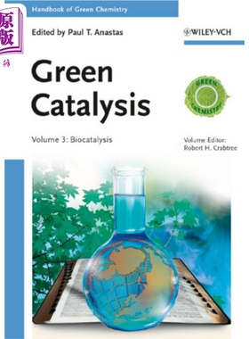 现货 绿色化学手册 绿色催化 生物催化 第三卷 Green Catalysis Volume 3 Biocatalysis 英文原版 Paul T Anastas【中商原版】