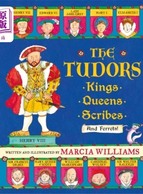 海外直订Tudors: Kings, Queens, Scribes and Ferrets! 都铎王朝:国王、女王、抄写员和雪貂!