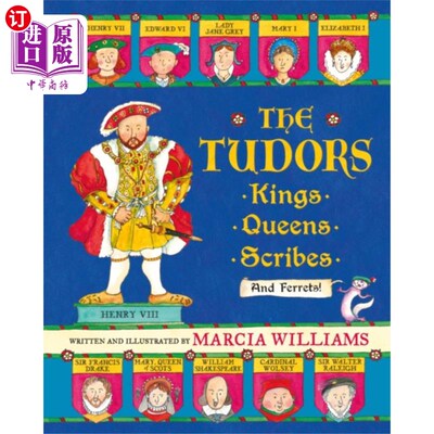 海外直订Tudors: Kings, Queens, Scribes and Ferrets! 都铎王朝:国王、女王、抄写员和雪貂!