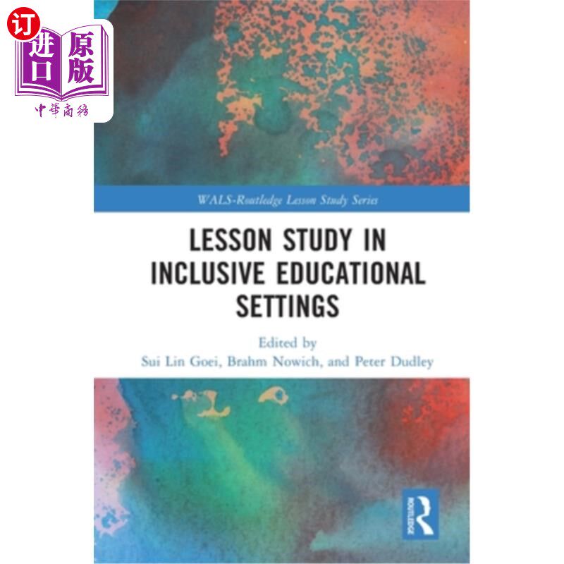 海外直订Lesson Study in Inclusive Educational Settings 全纳教育环境中的课程研究
