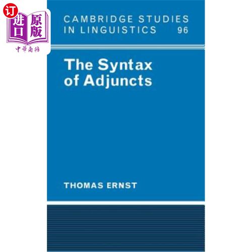 海外直订The Syntax of Adjuncts 附加语的语法