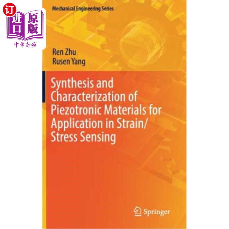 海外直订Synthesis and Characterization of Piezotronic Materials for Application in Strai 应变/应力传感用压电材料的