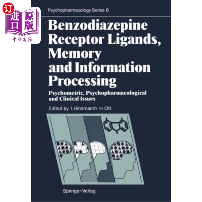 海外直订医药图书Benzodiazepine Receptor Ligands, Memory and Information Processing: Psychometric 苯二氮卓受体配体，
