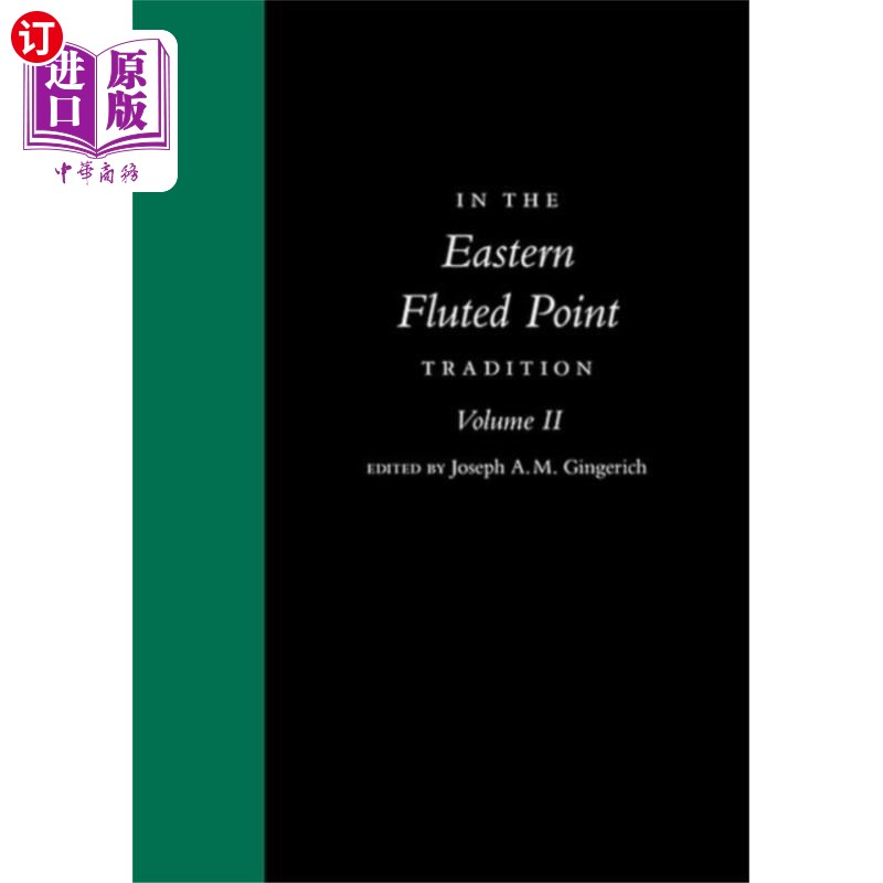 海外直订In the Eastern Fluted Point Tradition在东方的凹槽点传统中