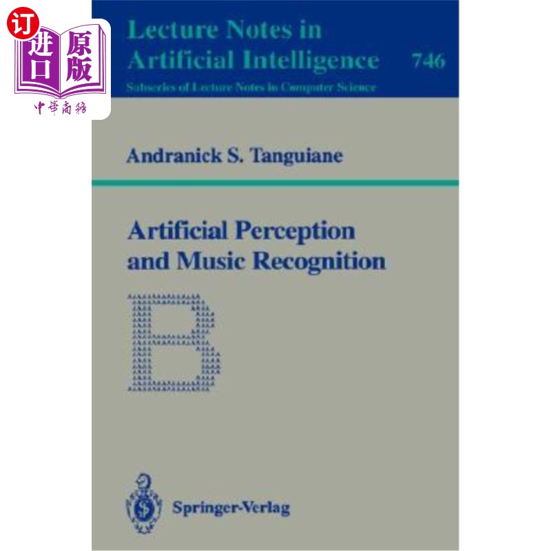 海外直订Artificial Perception and Music Recognition 人工感知与音乐识别