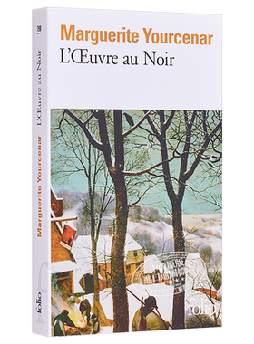 【中商原版】玛格丽特 尤瑟纳尔 苦炼 LOeuvre au noir 法文原版 玛格丽特尤瑟纳尔 MargueriteYourcenar Gallimard