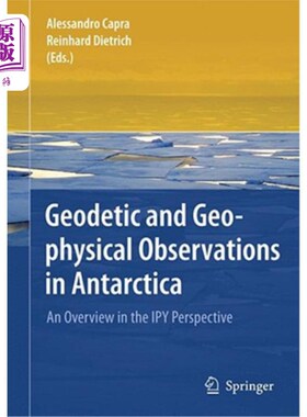 海外直订Geodetic and Geophysical Observations in Antarctica: An Overview in the Ipy Pers 南极的大地测量和地球物理观