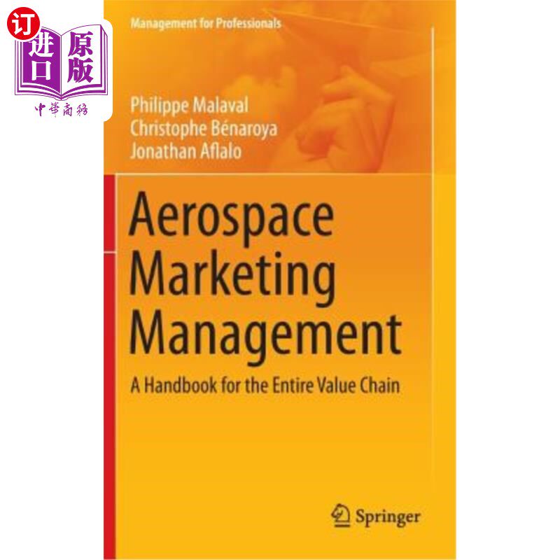 海外直订Aerospace Marketing Management: A Handbook for the Entire Value Chain 航空航天营销管理:整个价值链手册