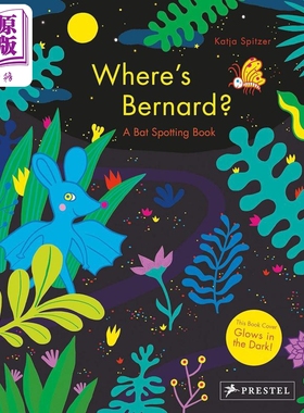 现货 精装 Katja Spitzer Wheres Bernard Bat Spotting Book 伯纳德在哪儿 蝙蝠找找书英文原版 儿童绘本互动图画书【中商原版】