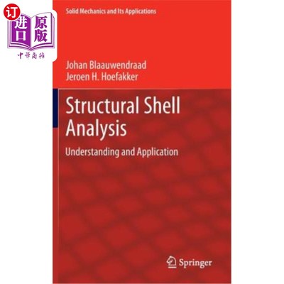 海外直订Structural Shell Analysis: Understanding and Application 结构壳体分析:理解与应用