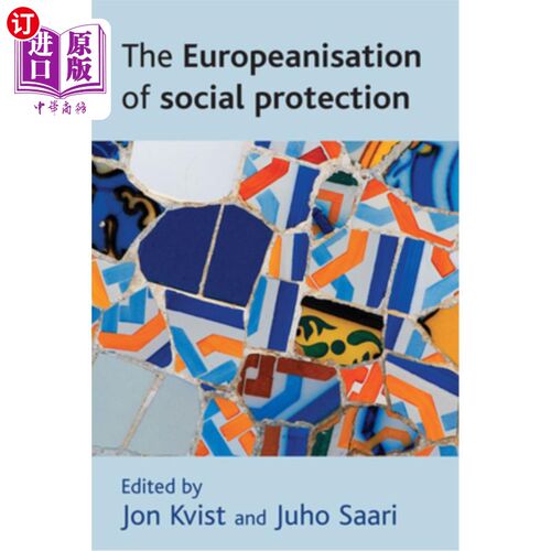 海外直订The Europeanisation of Social Protection 社会保护的欧洲化