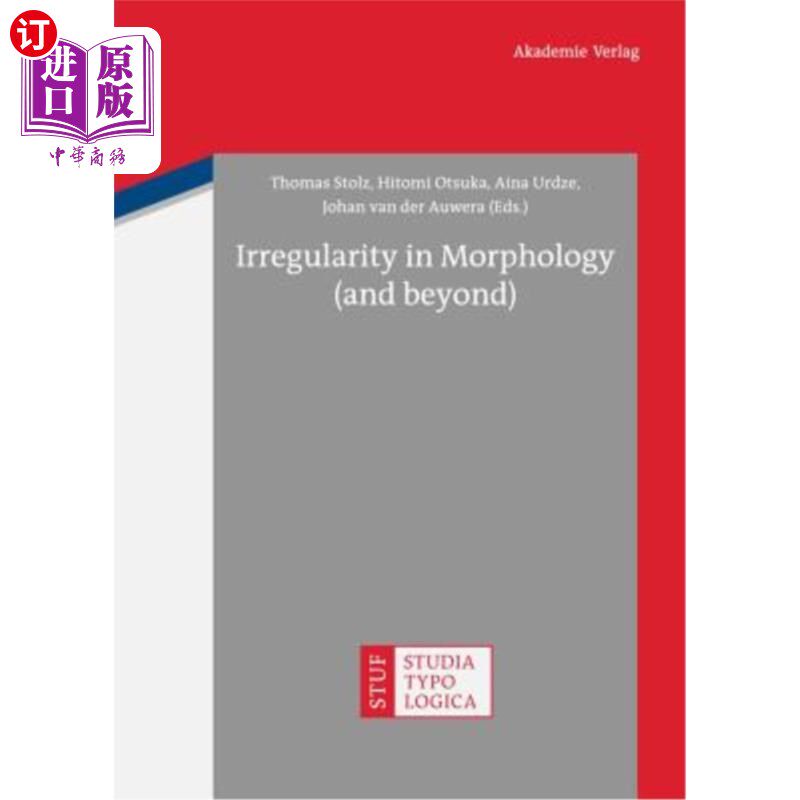 海外直订Irregularity in Morphology (and Beyond) 形态不规则（及以上）