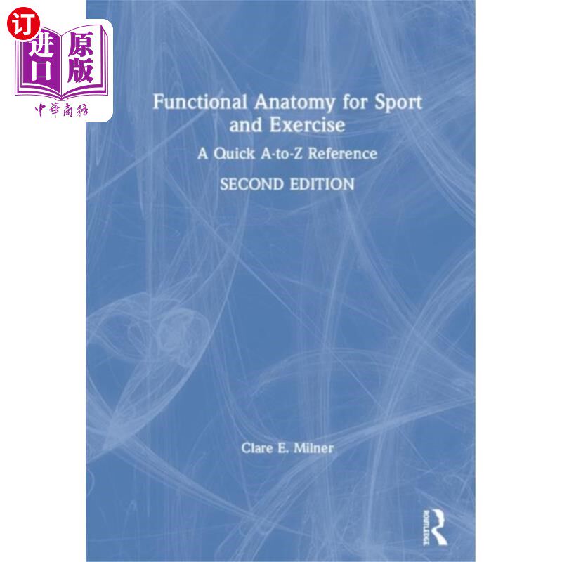 海外直订医药图书Functional Anatomy for Sport and Exercise 运动与运动功能解剖学“,