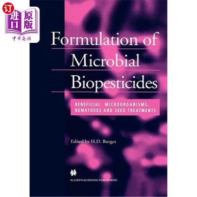 海外直订Formulation of Microbial Biopesticides: Beneficial Microorganisms, Nematodes and 微生物生物杀虫剂的配方：有