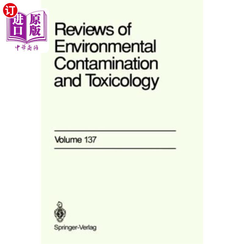 海外直订Reviews of Environmental Contamination and Toxicology: Continuation of Residue R 环境污染与毒理学综述:残留