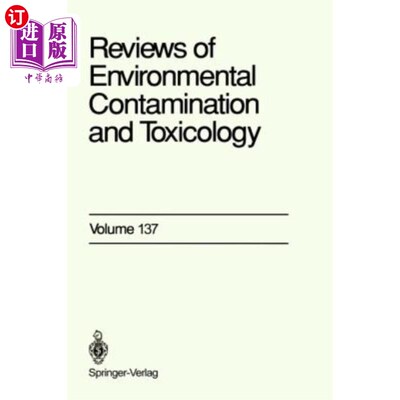 海外直订Reviews of Environmental Contamination and Toxicology: Continuation of Residue R 环境污染与毒理学综述:残留