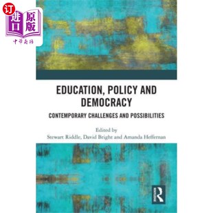 海外直订Education, Policy and Democracy 教育、政策和民主