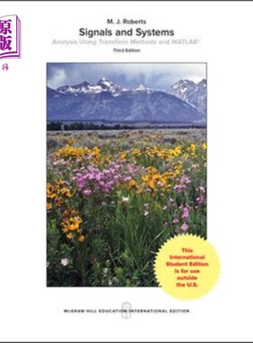 海外直订Signals and Systems: Analysis Using Transform Methods & MATLAB 信号与系统：变换法分析&MATLAB