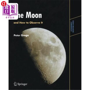 How and Observe 月球及其观测方法 海外直订The Moon