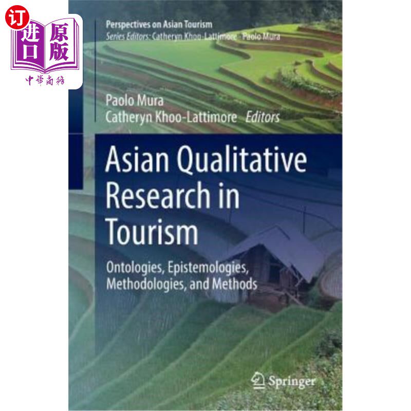 海外直订Asian Qualitative Research in Tourism: Ontologies, Epistemologies, Methodologies 亚洲旅游定性研究：本体论、