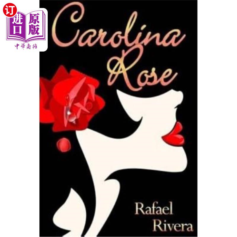 海外直订Carolina Rose 卡罗来纳玫瑰