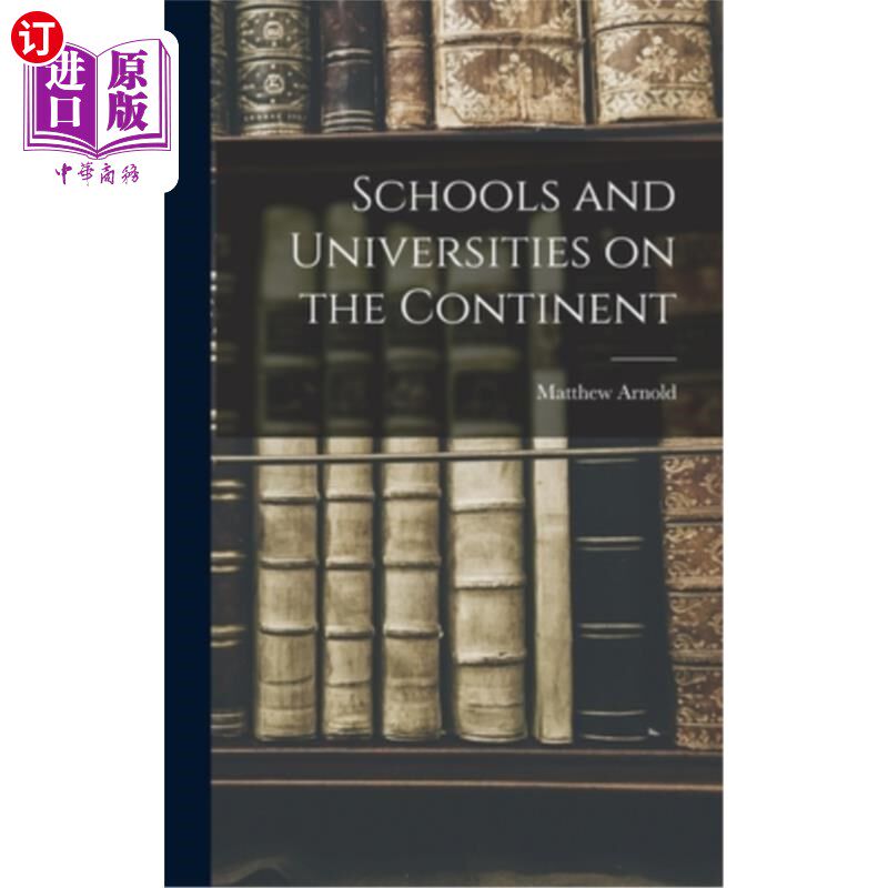 海外直订Schools and Universities on the Continent 欧洲大陆的学校和大学