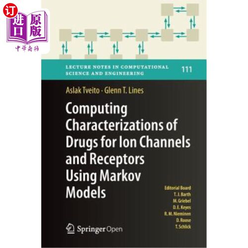海外直订Computing Characterizations of Drugs for Ion Channels and Receptors Using Markov 利用马尔可夫模型计算离子通