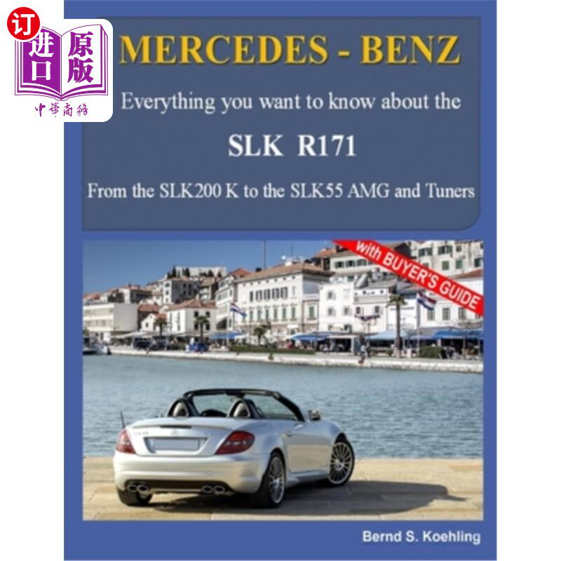 海外直订MERCEDES-BENZ, The SLK models: The R171 奔驰，SLK车型:R171