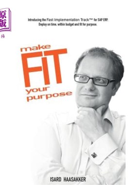 海外直订make F.I.T. your purpose: Introducing the Fast Implementation Track for SAP ERP. 以f.i.t为宗旨: