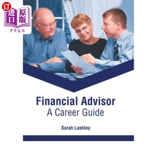 海外直订Financial Advisor: A Career Guide 财务顾问:职业指南