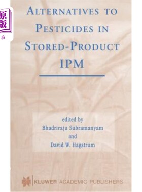 海外直订Alternatives to Pesticides in Stored-Product Ipm 贮存产品Ipm中农药的替代品