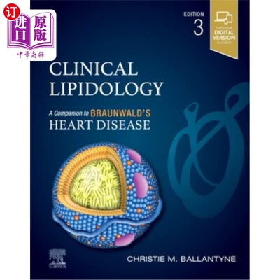 海外直订医药图书Clinical Lipidology: A Companion to Braunwald's Heart Disease 临床血脂学:布劳恩瓦尔德心脏病的伴侣