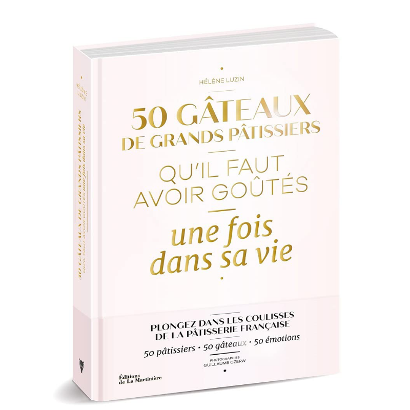 一生一定要尝的50款大师糕点 当代法式甜点法文原版食谱书 50 gateaux de grands patissiers qu il faut avoir goutes【中商