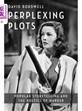 海外直订Perplexing Plots: Popular Storytelling and the Poetics of Murder 令人困惑的情节:通俗叙事与谋杀诗学
